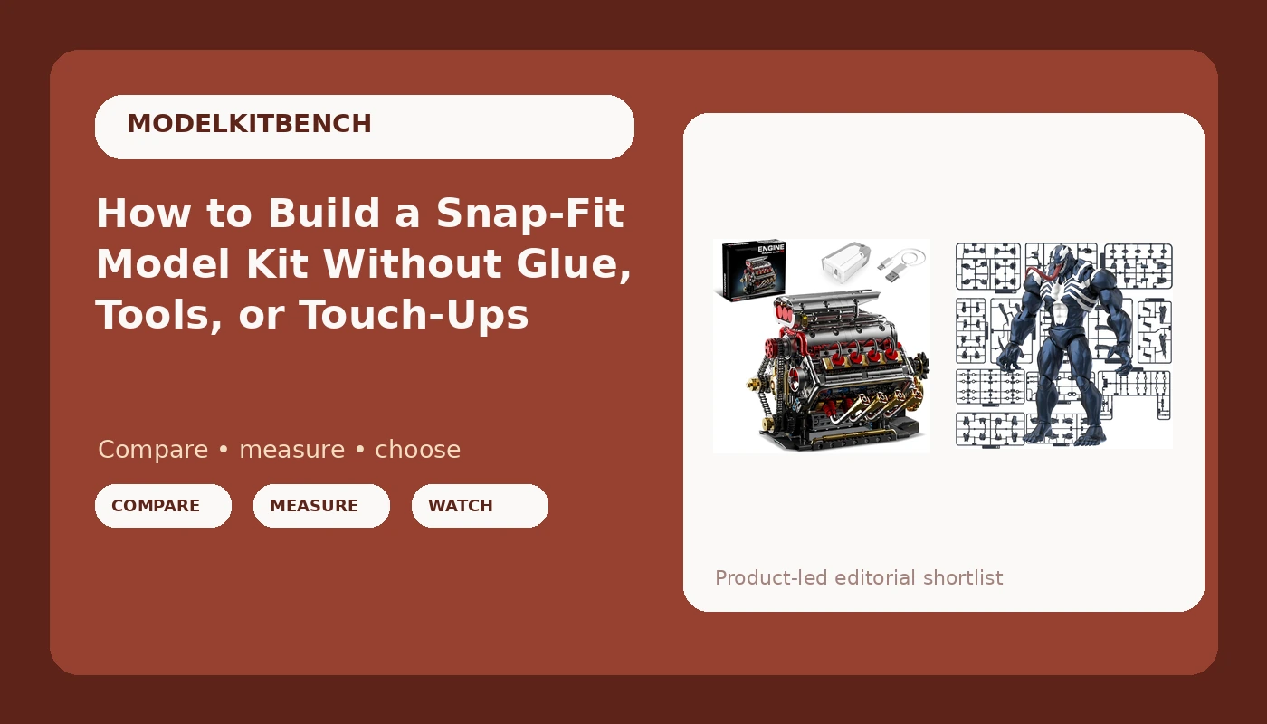 How to Build a Snap-Fit Model Kit Without Glue, Tools, or Touch-Ups