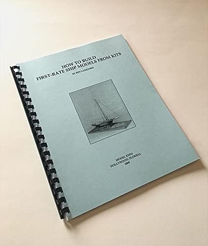 Model Shipways How to Build First Rate Ship Models from Kits