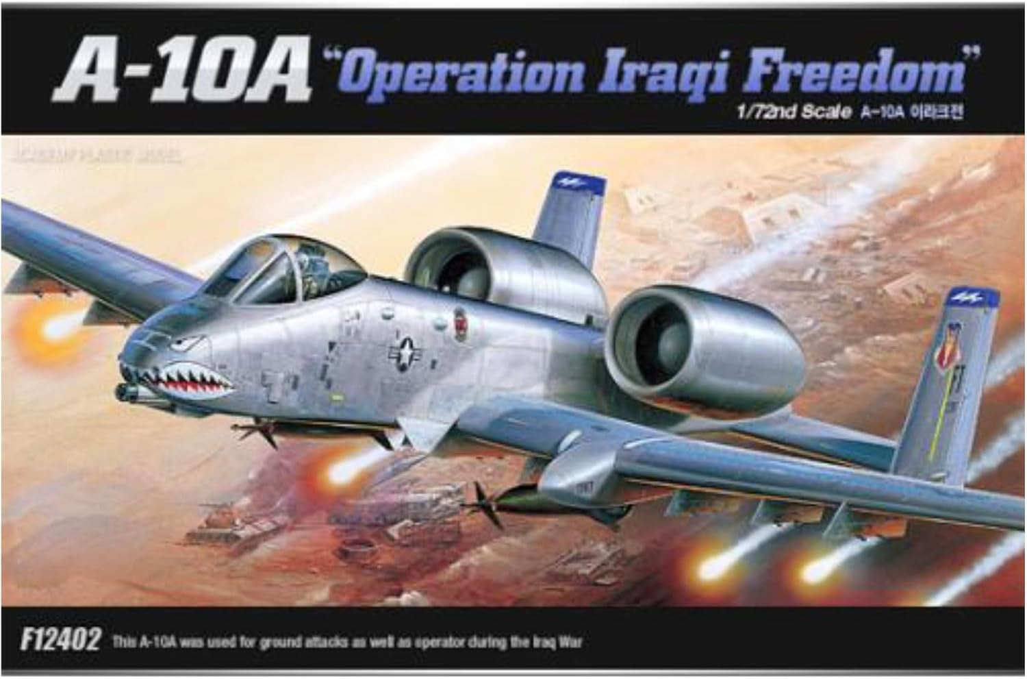 Academy Hobby 1/72 Scale A-10A Thunderbolt II “Operation Iraqi Freedom” Plastic Model Kit #12402